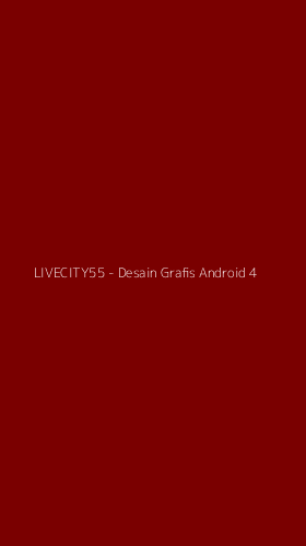 Tampilan Antarmuka Aplikasi LIVECITY55 - Desain Grafis Android - 4