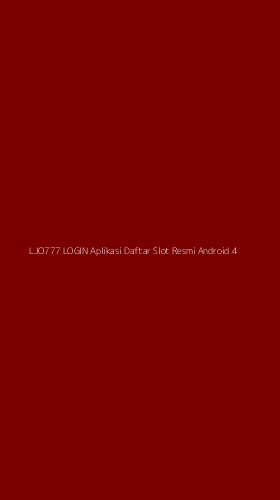 Tampilan Antarmuka Aplikasi Ljo777 Login Aplikasi Daftar Slot Resmi Android - 4