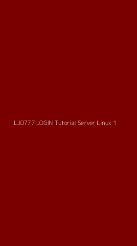 Tampilan Antarmuka Aplikasi Ljo777 Login Tutorial Server Linux - 1