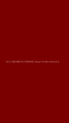 Tampilan Antarmuka Aplikasi Lk21 Indonesia Terbaru Desain Grafis Android - 4