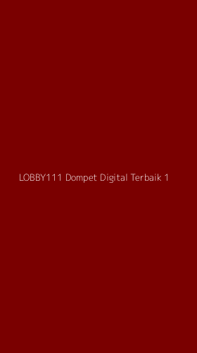 Tampilan Antarmuka Aplikasi Lobby111 Dompet Digital Terbaik - 1