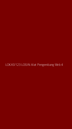 Tampilan Antarmuka Aplikasi Lokasi123 Login Alat Pengembang Web - 4
