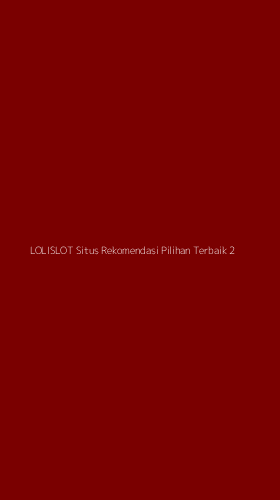 Tampilan Antarmuka Aplikasi Lolislot Situs Rekomendasi Pilihan Terbaik - 2
