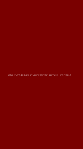 Tampilan Antarmuka Aplikasi Lollipop138 Bandar Online Dengan Winrate Tertinggi - 2