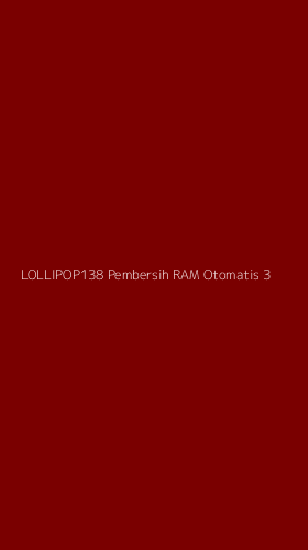 Tampilan Antarmuka Aplikasi Lollipop138 Pembersih Ram Otomatis - 3