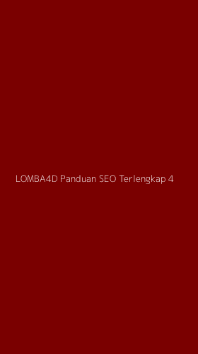 Tampilan Antarmuka Aplikasi Lomba4d Panduan Seo Terlengkap - 4