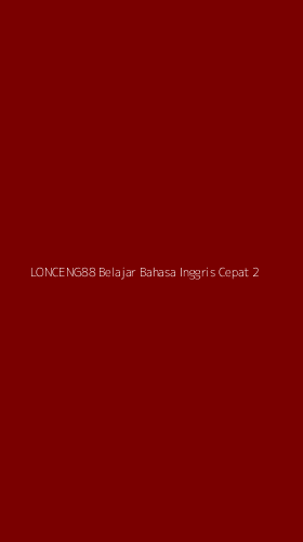 Tampilan Antarmuka Aplikasi Lonceng88 Belajar Bahasa Inggris Cepat - 2