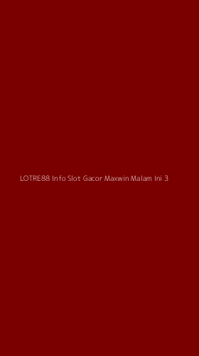 Tampilan Antarmuka Aplikasi Lotre88 Info Slot Gacor Maxwin Malam Ini - 3