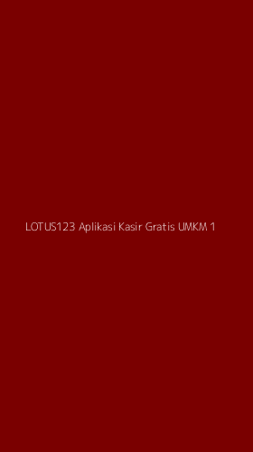 Tampilan Antarmuka Aplikasi Lotus123 Aplikasi Kasir Gratis Umkm - 1