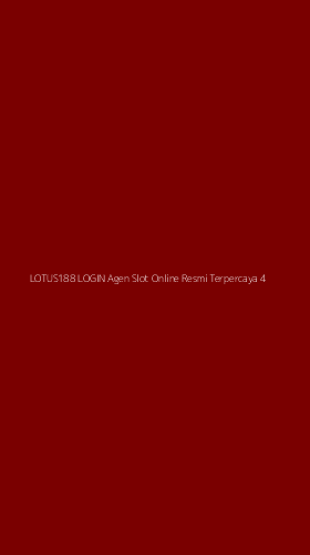 Tampilan Antarmuka Aplikasi Lotus188 Login Agen Slot Online Resmi Terpercaya - 4
