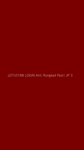 Tampilan Antarmuka Aplikasi Lotus188 Login Anti Rungkad Pasti Jp - 3
