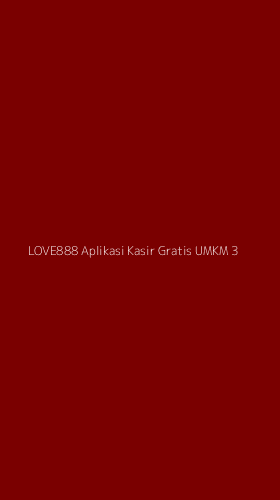 Tampilan Antarmuka Aplikasi Love888 Aplikasi Kasir Gratis Umkm - 3