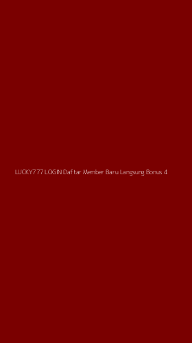 Tampilan Antarmuka Aplikasi Lucky777 Login Daftar Member Baru Langsung Bonus - 4