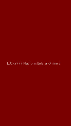 Tampilan Antarmuka Aplikasi Lucky777 Platform Belajar Online - 3