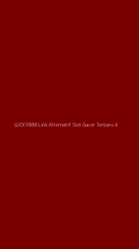 Tampilan Antarmuka Aplikasi Lucky888 Link Alternatif Slot Gacor Terbaru - 4