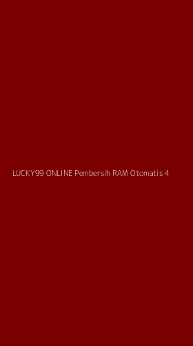 Tampilan Antarmuka Aplikasi Lucky99 Online Pembersih Ram Otomatis - 4