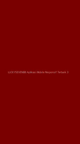 Tampilan Antarmuka Aplikasi Luckyseven88 Aplikasi Mobile Responsif Terbaik - 3