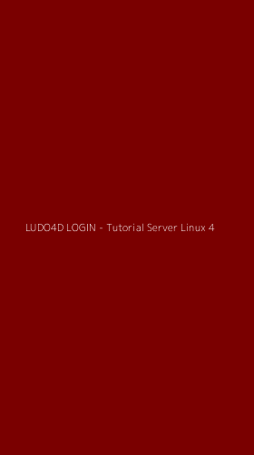Tampilan Antarmuka Aplikasi LUDO4D LOGIN - Tutorial Server Linux - 4