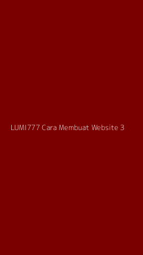 Tampilan Antarmuka Aplikasi Lumi777 Cara Membuat Website - 3
