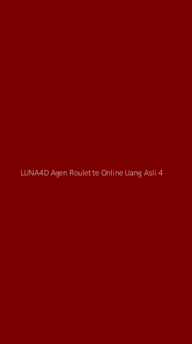 Tampilan Antarmuka Aplikasi Luna4d Agen Roulette Online Uang Asli - 4