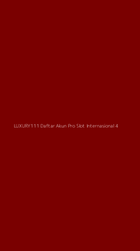 Tampilan Antarmuka Aplikasi Luxury111 Daftar Akun Pro Slot Internasional - 4