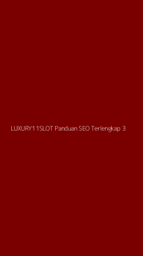 Tampilan Antarmuka Aplikasi Luxury11slot Panduan Seo Terlengkap - 3