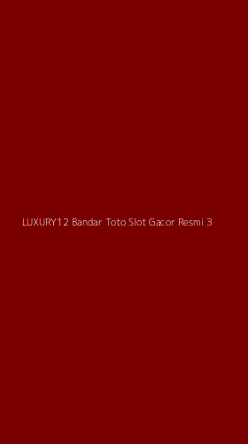 Tampilan Antarmuka Aplikasi Luxury12 Bandar Toto Slot Gacor Resmi - 3