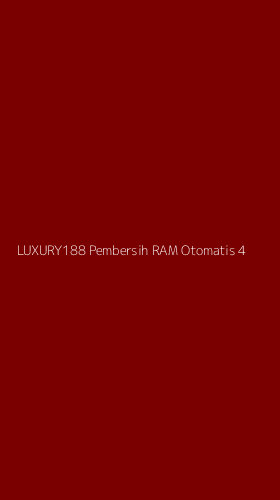 Tampilan Antarmuka Aplikasi Luxury188 Pembersih Ram Otomatis - 4