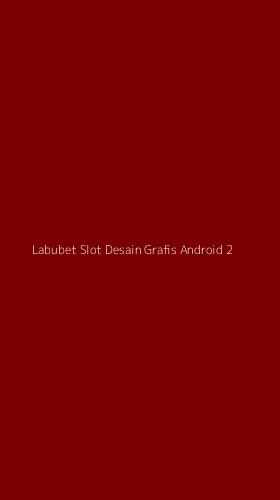 Tampilan Antarmuka Aplikasi Labubet Slot Desain Grafis Android - 2