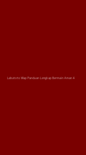 Tampilan Antarmuka Aplikasi Labutoto Wap Panduan Lengkap Bermain Aman - 4