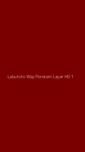 Tampilan Antarmuka Aplikasi Labutoto Wap Perekam Layar Hd - 1