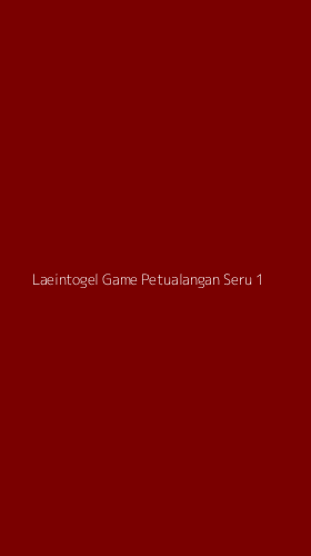 Tampilan Antarmuka Aplikasi Laeintogel Game Petualangan Seru - 1