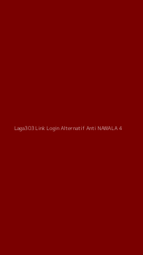 Tampilan Antarmuka Aplikasi Laga303 Link Login Alternatif Anti Nawala - 4