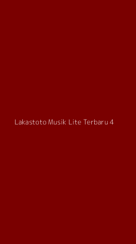 Tampilan Antarmuka Aplikasi Lakastoto Musik Lite Terbaru - 4