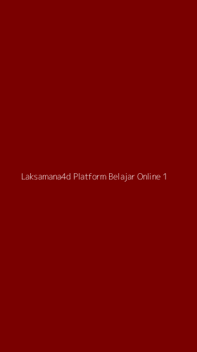 Tampilan Antarmuka Aplikasi Laksamana4d Platform Belajar Online - 1