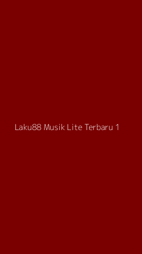 Tampilan Antarmuka Aplikasi Laku88 Musik Lite Terbaru - 1