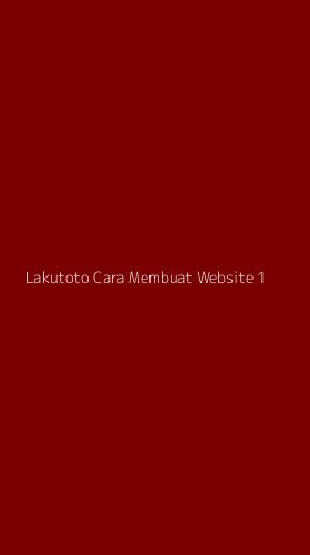 Tampilan Antarmuka Aplikasi Lakutoto Cara Membuat Website - 1