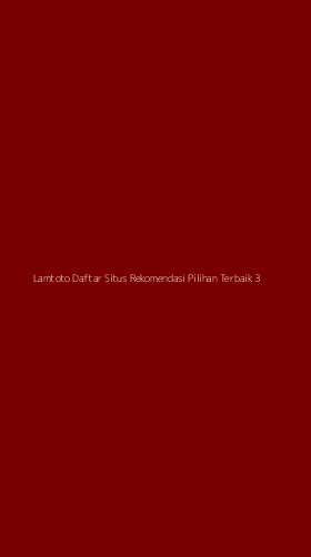 Tampilan Antarmuka Aplikasi Lamtoto Daftar Situs Rekomendasi Pilihan Terbaik - 3