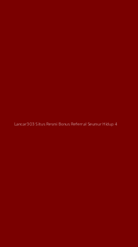 Tampilan Antarmuka Aplikasi Lancar303 Situs Resmi Bonus Referral Seumur Hidup - 4