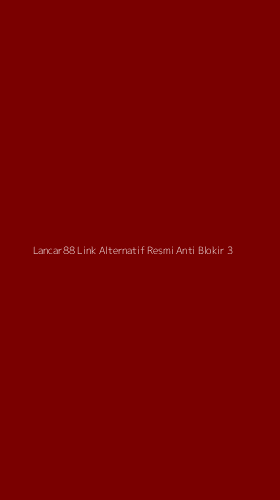 Tampilan Antarmuka Aplikasi Lancar88 Link Alternatif Resmi Anti Blokir - 3