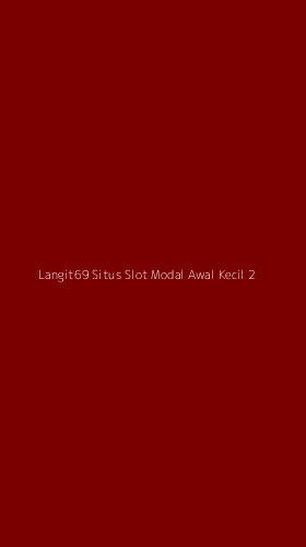 Tampilan Antarmuka Aplikasi Langit69 Situs Slot Modal Awal Kecil - 2