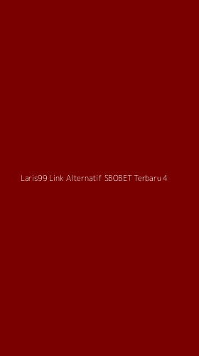 Tampilan Antarmuka Aplikasi Laris99 Link Alternatif Sbobet Terbaru - 4