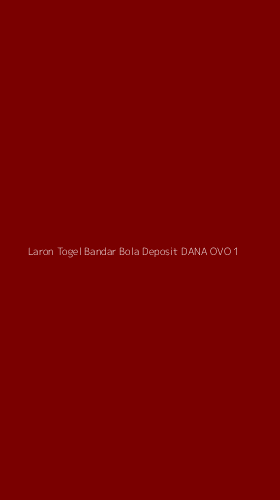 Tampilan Antarmuka Aplikasi Laron Togel Bandar Bola Deposit Dana Ovo - 1