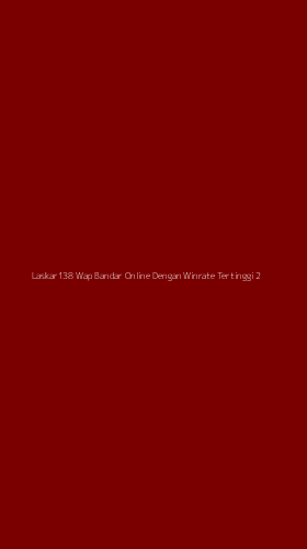 Tampilan Antarmuka Aplikasi Laskar138 Wap Bandar Online Dengan Winrate Tertinggi - 2
