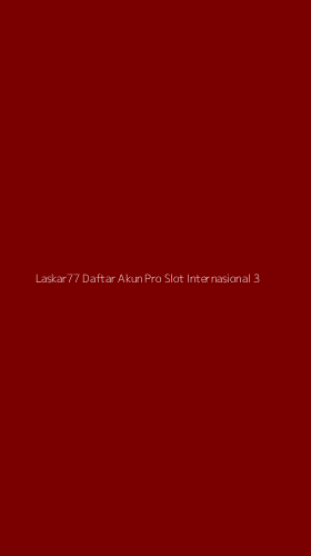 Tampilan Antarmuka Aplikasi Laskar77 Daftar Akun Pro Slot Internasional - 3