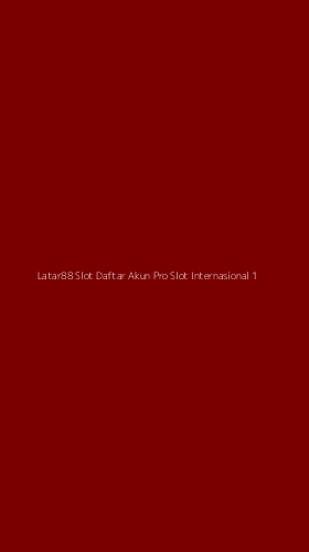 Tampilan Antarmuka Aplikasi Latar88 Slot Daftar Akun Pro Slot Internasional - 1