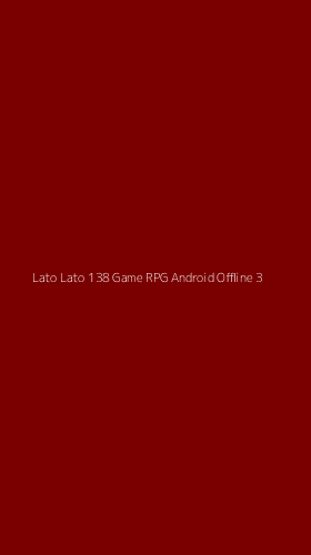 Tampilan Antarmuka Aplikasi Lato Lato 138 Game Rpg Android Offline - 3