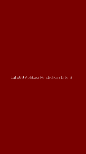 Tampilan Antarmuka Aplikasi Lato99 Aplikasi Pendidikan Lite - 3