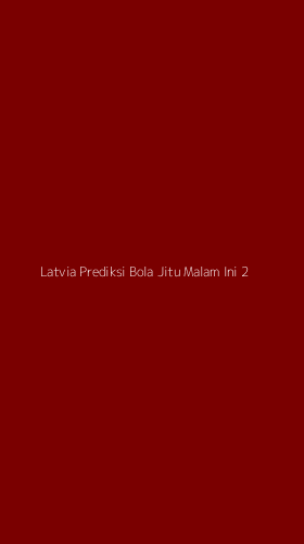 Tampilan Antarmuka Aplikasi Latvia Prediksi Bola Jitu Malam Ini - 2