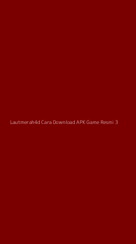 Tampilan Antarmuka Aplikasi Lautmerah4d Cara Download Apk Game Resmi - 3